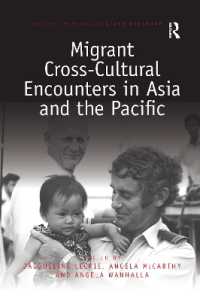 Migrant Cross-Cultural Encounters in Asia and the Pacific (Studies in Migration and Diaspora)