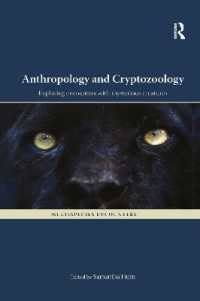 Anthropology and Cryptozoology : Exploring Encounters with Mysterious Creatures (Multispecies Encounters)