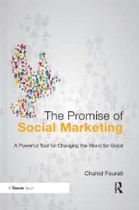 The Promise of Social Marketing : A Powerful Tool for Changing the World for Good