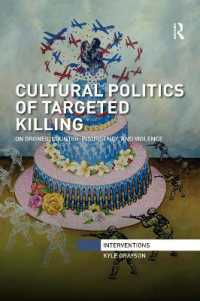 Cultural Politics of Targeted Killing : On Drones, Counter-Insurgency, and Violence (Interventions)