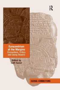 Eurocentrism at the Margins : Encounters, Critics and Going Beyond (Global Connections)