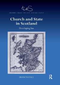 Church and State in Scotland : Developing law (Iclars Series on Law and Religion)