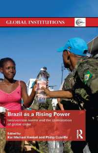 Brazil as a Rising Power : Intervention Norms and the Contestation of Global Order (Global Institutions)