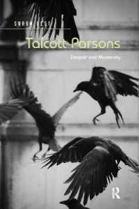 Talcott Parsons : Despair and Modernity