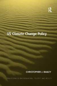 US Climate Change Policy (Transforming Environmental Politics and Policy)
