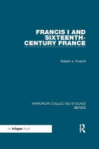 Francis I and Sixteenth-Century France (Variorum Collected Studies)