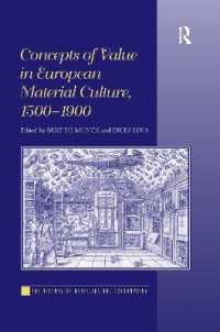 Concepts of Value in European Material Culture, 1500-1900 (The History of Retailing and Consumption)