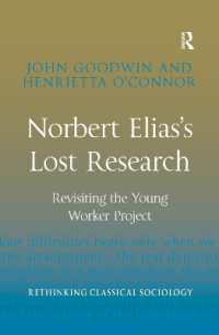 Norbert Elias's Lost Research : Revisiting the Young Worker Project