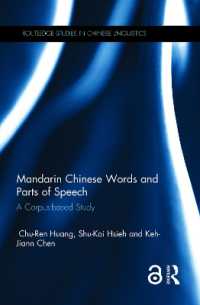 Mandarin Chinese Words and Parts of Speech : A Corpus-based Study (Routledge Studies in Chinese Linguistics)