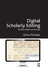 Digital Scholarly Editing : Theories, Models and Methods (Digital Research in the Arts and Humanities)
