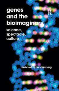 Genes and the Bioimaginary : Science, Spectacle, Culture