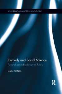 Comedy and Social Science : Towards a Methodology of Funny (Routledge Advances in Sociology)