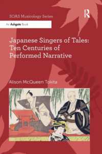 Japanese Singers of Tales: Ten Centuries of Performed Narrative (Soas Studies in Music)