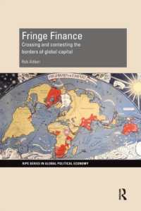 Fringe Finance : Crossing and Contesting the Borders of Global Capital (Ripe Series in Global Political Economy)