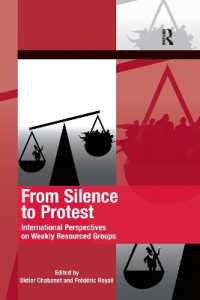 From Silence to Protest : International Perspectives on Weakly Resourced Groups