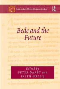 Bede and the Future (Studies in Early Medieval Britain and Ireland)