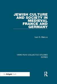 Jewish Culture and Society in Medieval France and Germany (Variorum Collected Studies)