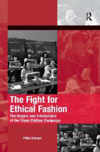 The Fight for Ethical Fashion : The Origins and Interactions of the Clean Clothes Campaign (The Mobilization Series on Social Movements, Protest, and Culture)