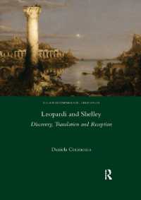 Leopardi and Shelley : Discovery, Translation and Reception