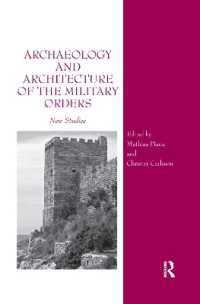 Archaeology and Architecture of the Military Orders : New Studies