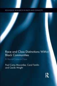 Race and Class Distinctions within Black Communities : A Racial-Caste-in-Class (Routledge Research in Race and Ethnicity)