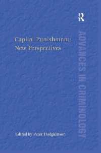 Capital Punishment: New Perspectives (New Advances in Crime and Social Harm)