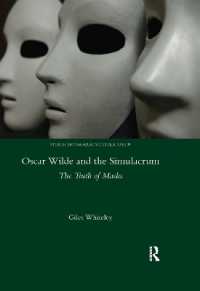 Oscar Wilde and the Simulacrum : The Truth of Masks
