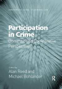 Participation in Crime : Domestic and Comparative Perspectives (Substantive Issues in Criminal Law)