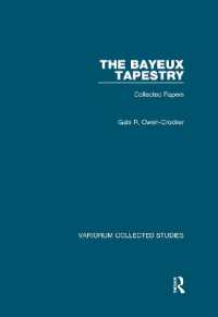 The Bayeux Tapestry : Collected Papers (Variorum Collected Studies)