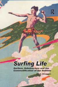 Surfing Life : Surface, Substructure and the Commodification of the Sublime