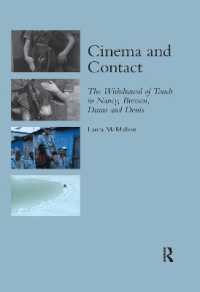 Cinema and Contact : The Withdrawal of Touch in Nancy, Bresson, Duras and Denis