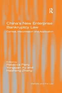 China's New Enterprise Bankruptcy Law : Context, Interpretation and Application (Markets and the Law)