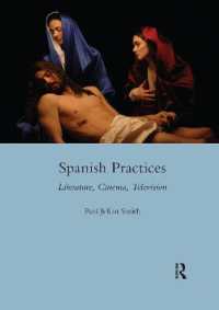Spanish Practices : Literature, Cinema, Television