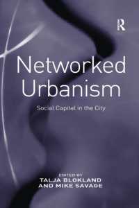 Networked Urbanism : Social Capital in the City