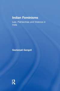 Indian Feminisms : Law, Patriarchies and Violence in India