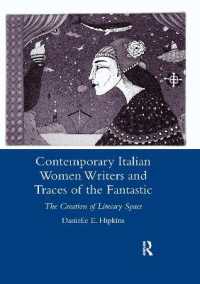 Contemporary Italian Women Writers and Traces of the Fantastic : The Creation of Literary Space