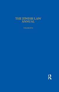 The Jewish Law Annual Volume 5 (Jewish Law Annual)