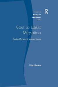 East to West Migration : Russian Migrants in Western Europe (Research in Migration and Ethnic Relations Series)