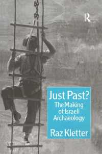 Just Past? : The Making of Israeli Archaeology