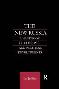 The New Russia : A Handbook of Economic and Political Developments