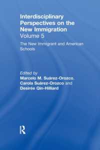 The New Immigrants and American Schools : Interdisciplinary Perspectives on the New Immigration