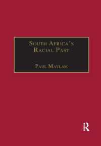 South Africa's Racial Past : The History and Historiography of Racism, Segregation, and Apartheid (Research in Migration and Ethnic Relations Series)