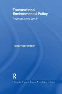 Transnational Environmental Policy : Reconstructing Ozone (Routledge Studies in Science, Technology and Society)