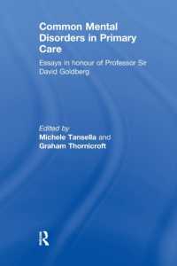 Common Mental Disorders in Primary Care : Essays in Honour of Professor David Goldberg