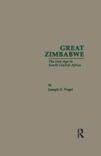 Great Zimbabwe : The Iron Age of South Central Africa