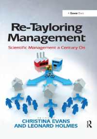 Re-Tayloring Management : Scientific Management a Century on