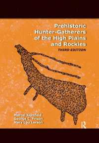 Prehistoric Hunter-Gatherers of the High Plains and Rockies : Third Edition （3RD）