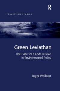Green Leviathan : The Case for a Federal Role in Environmental Policy (Federalism Studies)