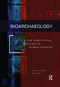 Bioarchaeology : The Contextual Analysis of Human Remains