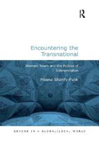 Encountering the Transnational : Women, Islam and the Politics of Interpretation (Gender in a Global/local World)